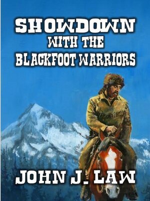 cover image of Showdown with the Blackfoot Warriors